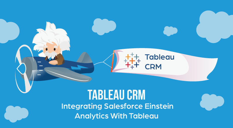 What is Tableau CRM?